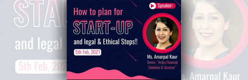 Department of business administration organized Session on “How to Plan Start-Up and its Ethical & Legal Steps”